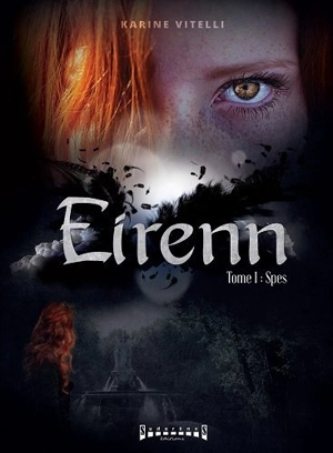 Eirenn. Vol. 1. Spes - Karine Vitelli