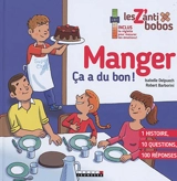 Manger, ça a du bon ! - Isabelle Delpuech