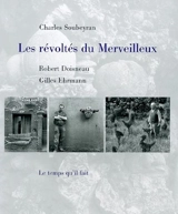 Les révoltés du Merveilleux - Charles Soubeyran