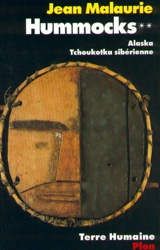 Hummocks : relief de mémoire. Vol. 2. Alaska, Tchoukotka sibérienne - Jean Malaurie