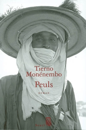 Peuls - Tierno Monénembo