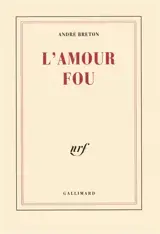 L'amour fou - André Breton