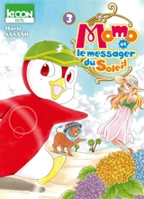 Momo et le messager du Soleil. Vol. 3 - Marie Sasano