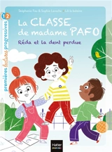 La classe de madame Pafo. Réda et la dent perdue - Stéphanie Fau
