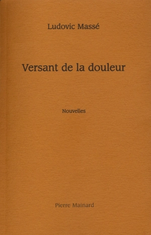Versant de la douleur - Ludovic Massé