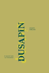 Dusapin : le second style ou L'intonation - Jacques Amblard