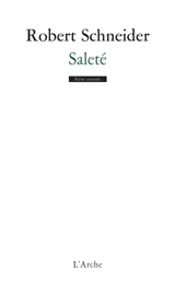 Saleté - Robert Schneider