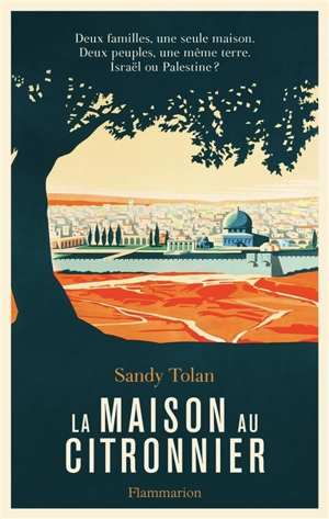 La maison au citronnier - Sandy Tolan