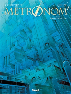 Métronom'. Vol. 5. Habeas mentem - Eric Corbeyran