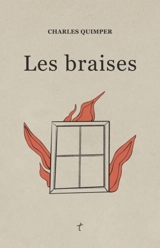 Les braises - Charles Quimper