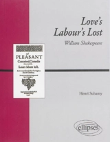 Love's labour's lost, William Shakespeare - Henri Suhamy
