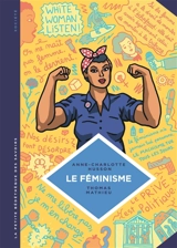 Le féminisme : en 7 slogans et citations - Anne-Charlotte Husson