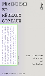Féminisme et réseaux sociaux : une histoire d'amour et de haine - Elvire Duvelle-Charles