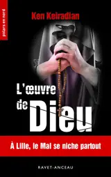 L'oeuvre de Dieu - Ken Keiradian