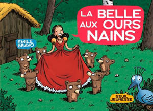 La belle aux ours nains - Emile Bravo