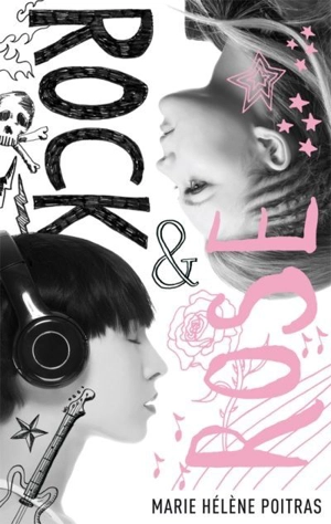 Rock & Rose - Marie Hélène Poitras
