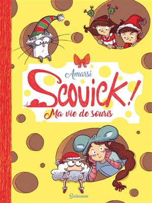Scouick ! : ma vie de souris - Amarsi
