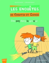 Les enquêtes de Quentin et Sophie. Vol. 1. Des pas dans le grenier - Valentin Mathé