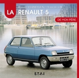 La Renault 5 de mon père - Yann Le Lay