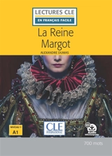 La reine Margot - Alexandre Dumas
