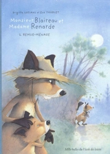 Monsieur Blaireau et Madame Renarde. Vol. 2. Remue-ménage - Brigitte Luciani