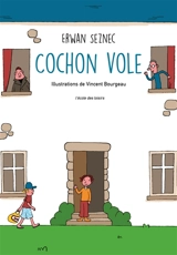 Cochon vole - Erwan Seznec