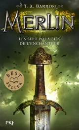 Merlin. Vol. 2. Les sept pouvoirs de l'enchanteur - T.A. Barron