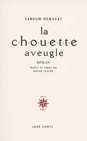 La chouette aveugle - Sadeq Hedayat