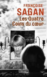 Les quatre coins du coeur - Françoise Sagan