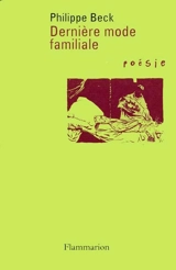 Dernière mode familiale - Philippe Beck