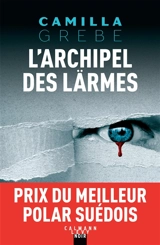 L'archipel des lärmes - Camilla Grebe