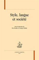 Style, langue et société - Centre culturel international (Cerisy-la-Salle, Manche). Colloque (2009)