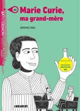 Marie Curie, ma grand-mère - Jérémie Dres
