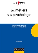 Les métiers de la psychologie - Micheline Decaudain