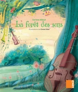 La forêt des sons - Corinne Albaut