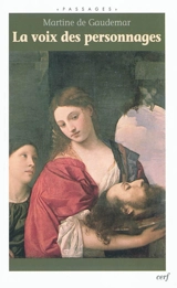 La voix des personnages - Martine de Gaudemar