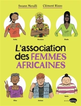 L'association des femmes africaines : et du reste du monde - Swann Meralli