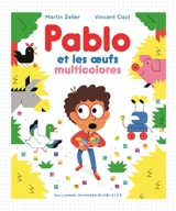 Pablo et les oeufs multicolores - Martin Zeller