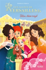 Les allées de Versailles. Vol. 1. Filou, chien royal - Isabelle Fabula