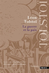 La guerre et la paix - Léon Tolstoï