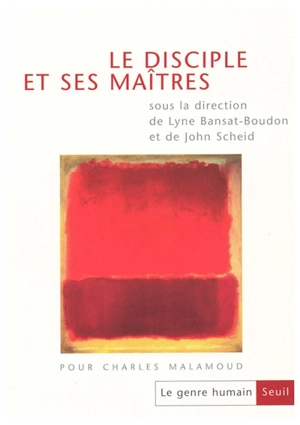 Genre humain (Le), n° 37. Le disciple et ses maîtres : pour Charles Malamoud