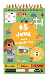 45 jeux... à la maternelle ! - Céline Potard