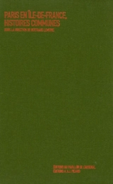 Paris en Ile-de-France, histoires communes : exposition, Paris, Pavillon de l'Arsenal, décembre 2006