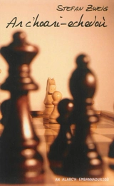 Ar c'hoari-echedoù - Stefan Zweig