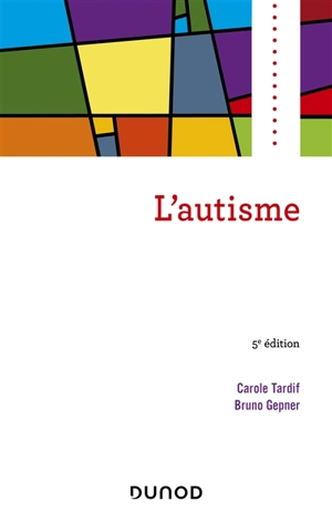 L'autisme - Carole Tardif