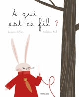 A qui est ce fil ? - Laurie Cohen