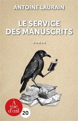 Le service des manuscrits - Antoine Laurain
