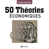 50 théories économiques - Marc Bousquet