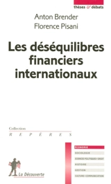 Les déséquilibres financiers internationaux - Anton Brender