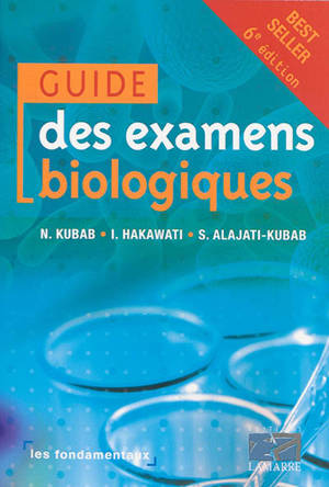 Guide des examens biologiques - Nabil Kubab